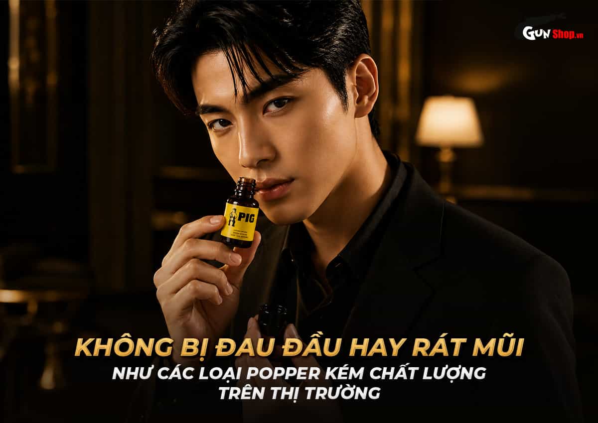 Popper PWD Pig Sweat 10ml không gây đau đầu sau sử dụng