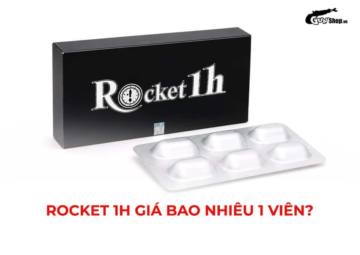 Rocket 1h giá bao nhiêu 1 viên?