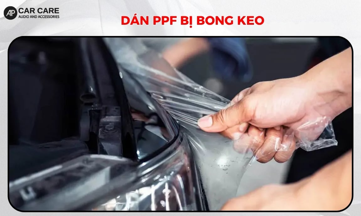 Dấu hiệu nhận biết và Cách xử lý dán PPF ô tô bị bong keo đúng cách