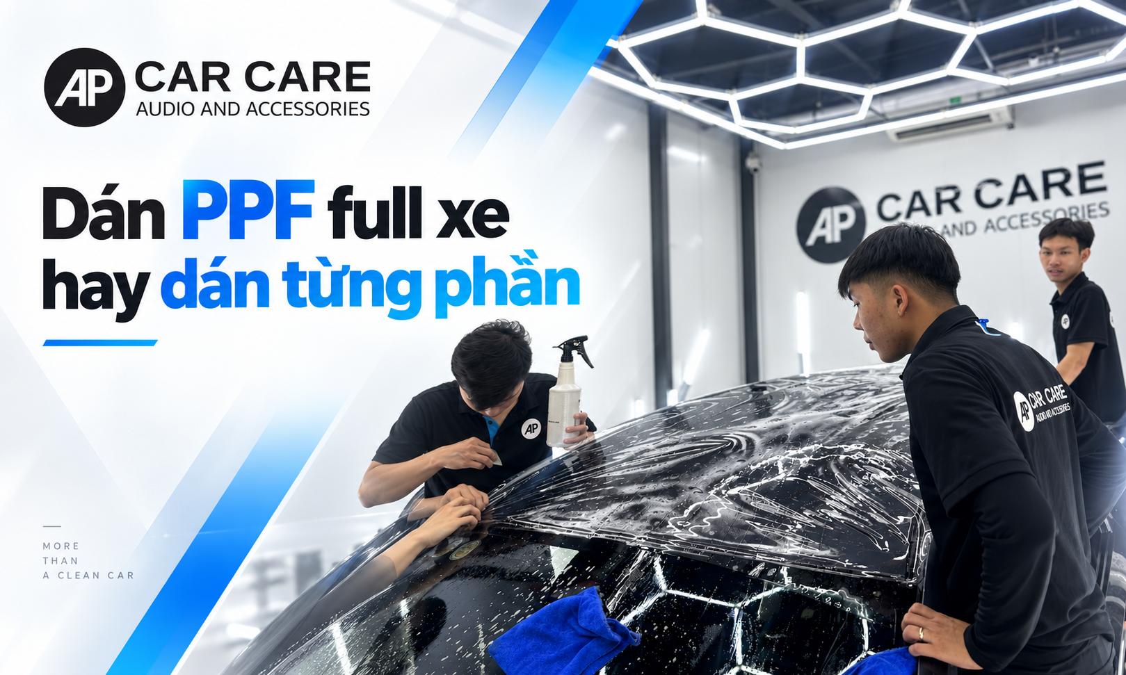 Dán PPF full xe hay dán từng phần? Chọn gói dán PHÙ HỢP
