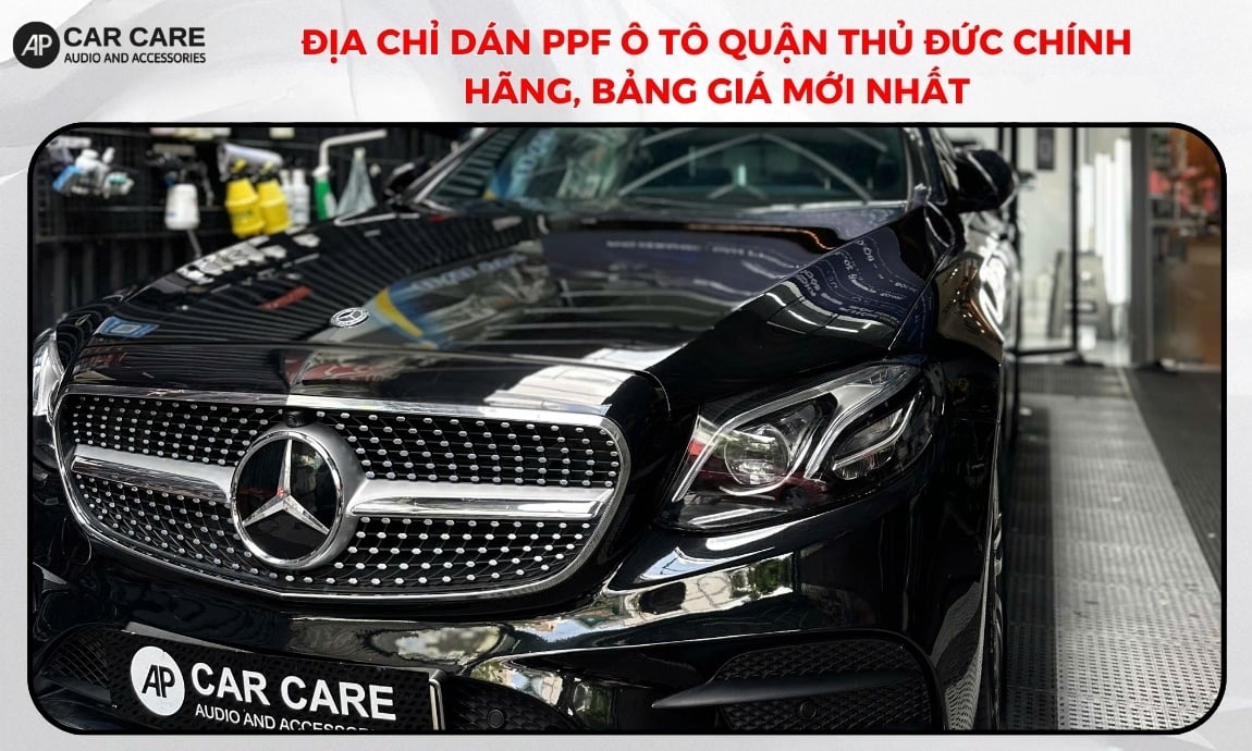 Địa chỉ dán PPF ô tô quận Thủ Đức chính hãng, bảng giá 2026