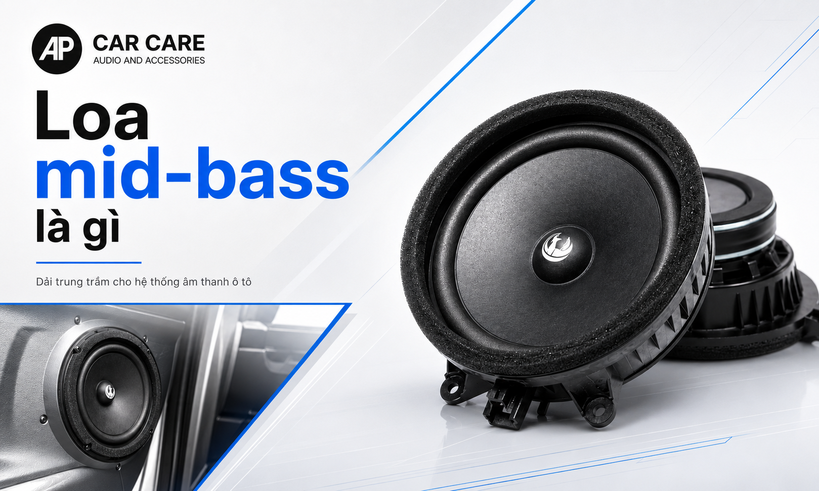 Loa mid-bass là gì? Phân biệt loa mid-bass và bass-mid trên xe ô tô