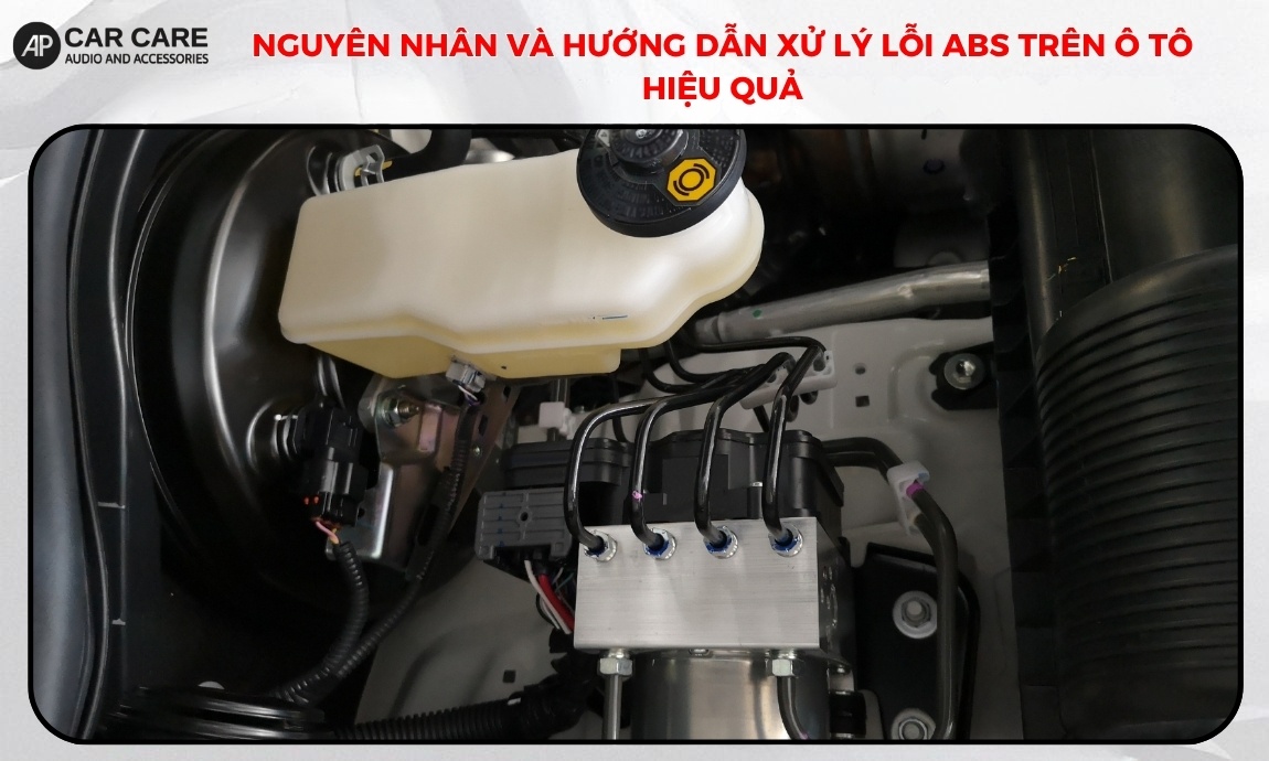 Nguyên nhân và hướng dẫn xử lý lỗi abs trên ô tô hiệu quả