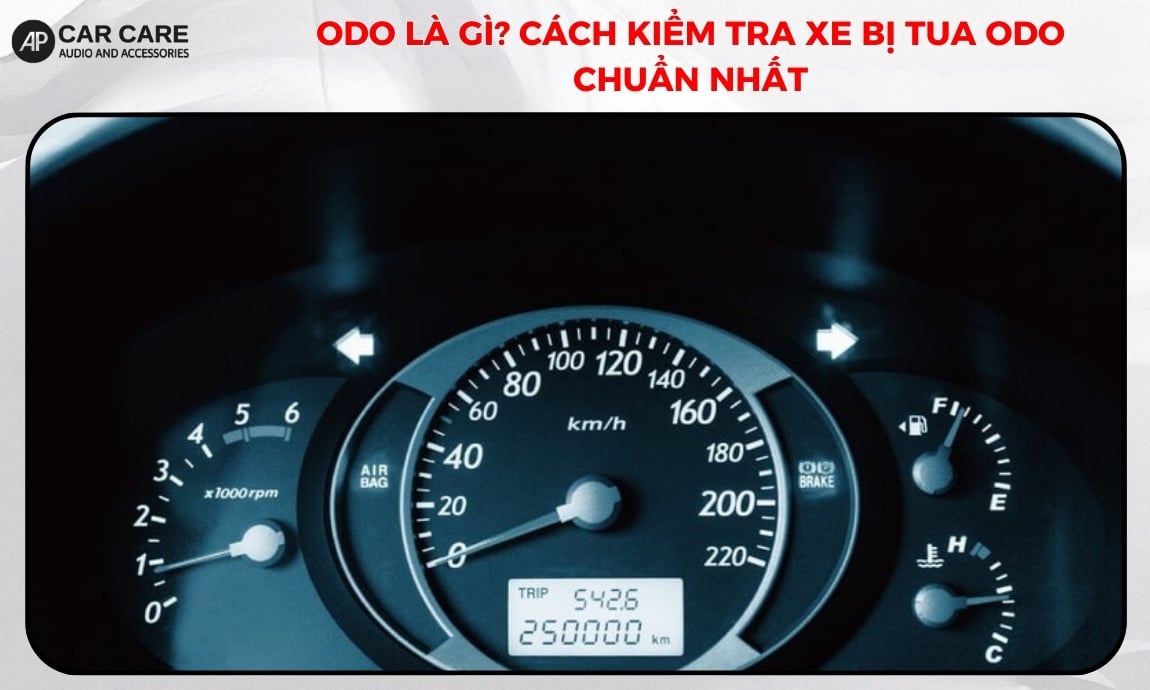 ODO là gì? Cách kiểm tra xe bị tua ODO chuẩn nhất
