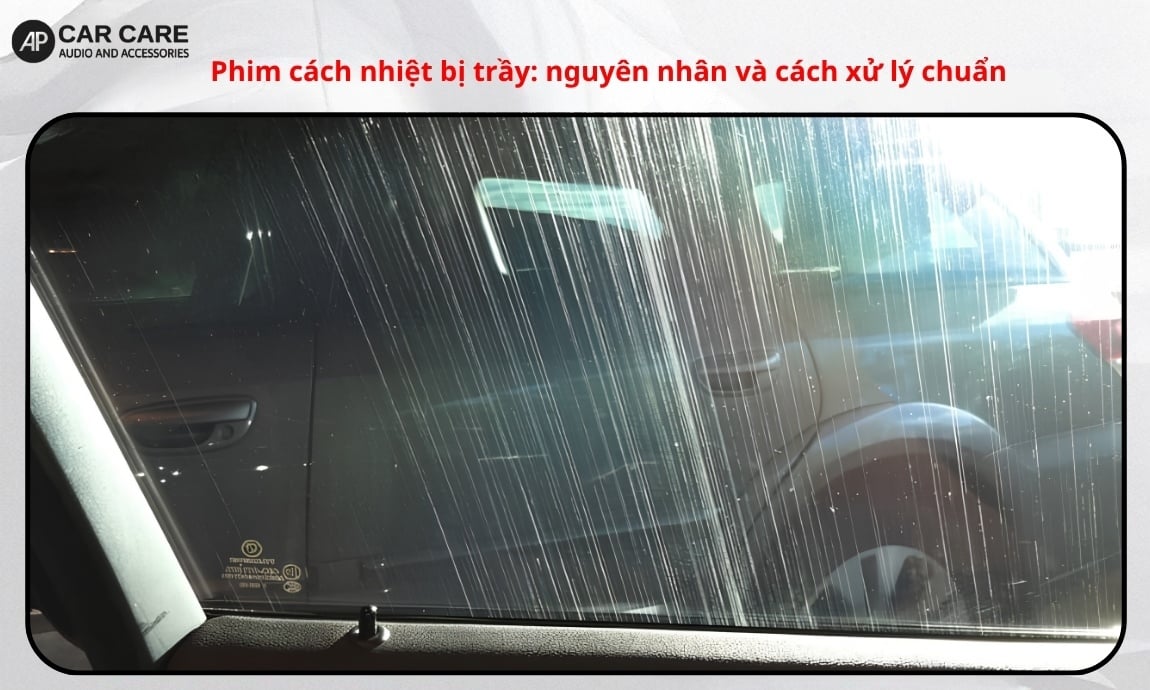 Phim cách nhiệt bị trầy: nguyên nhân và cách xử lý chuẩn