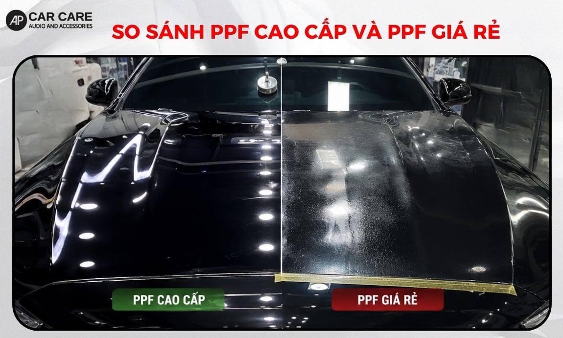 Sự khác biệt và cách nhận biết PPF cao cấp và PPF giá rẻ CHUẨN