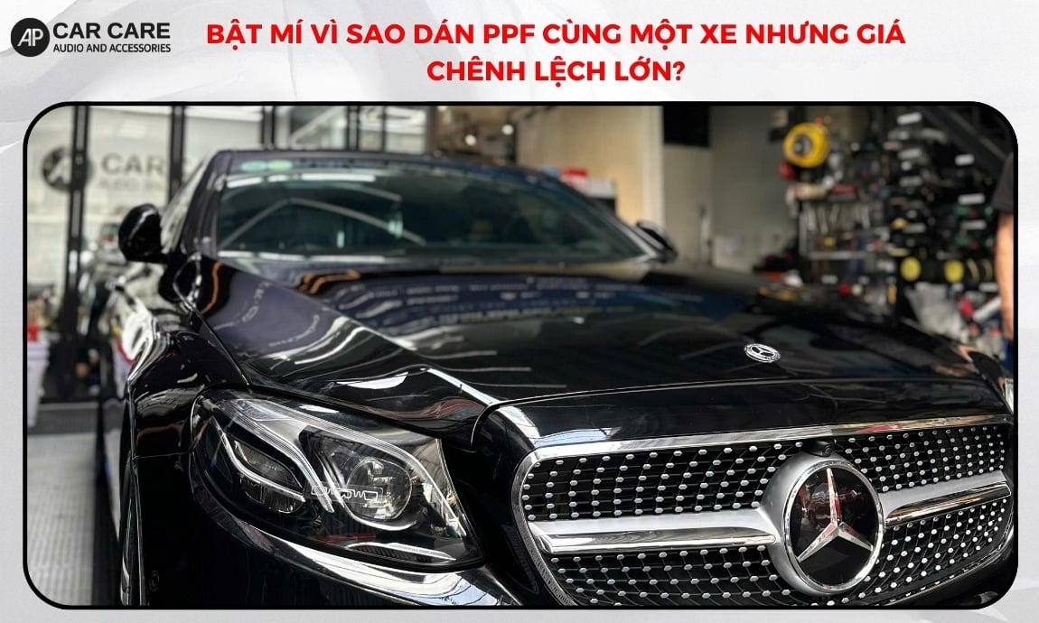 Bật mí vì sao dán PPF cùng một xe nhưng giá chênh lệch lớn?