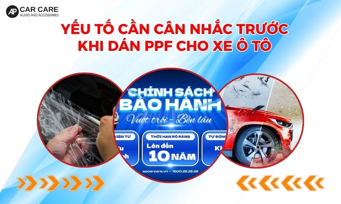 yếu tố cân nhắc tước khi dán ppf ô tô