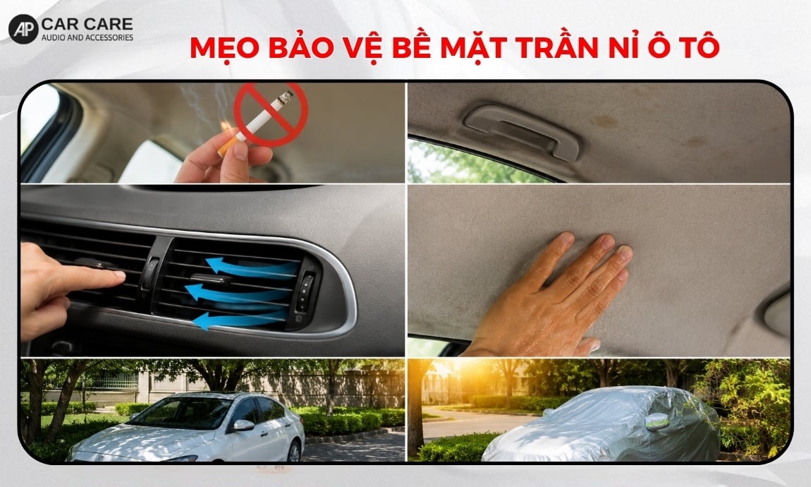 Tổng hợp các mẹo bảo vệ bề mặt trần nỉ ô tô đúng cách