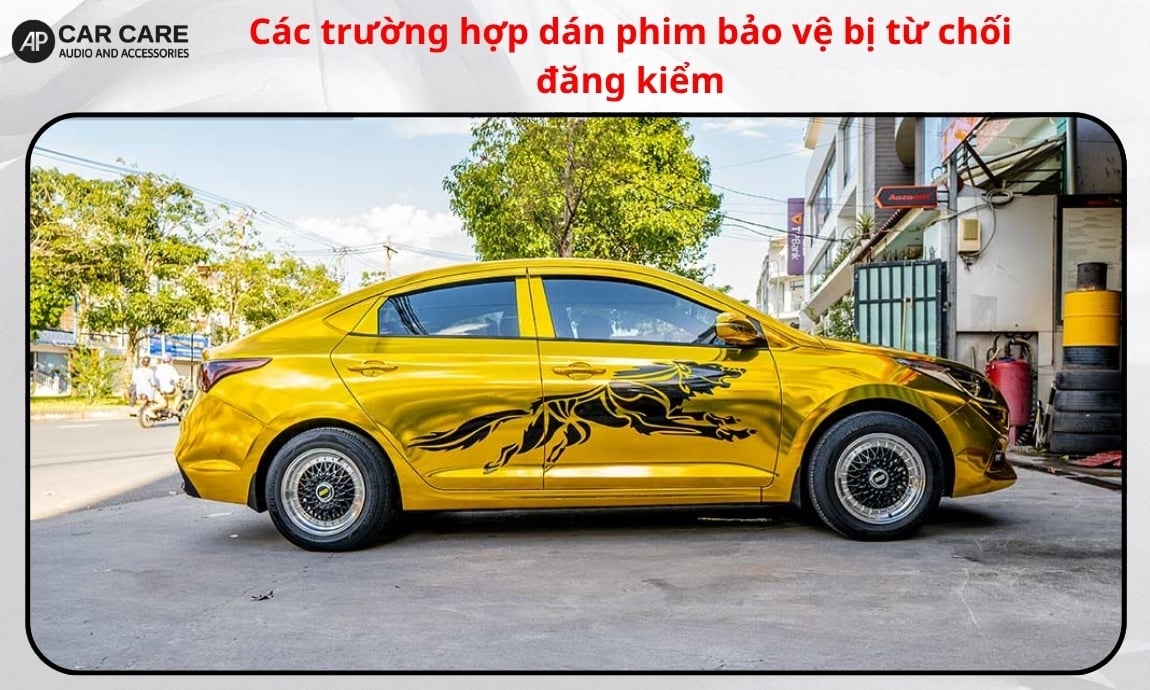 Các trường hợp dán phim bảo vệ bị từ chối đăng kiểm