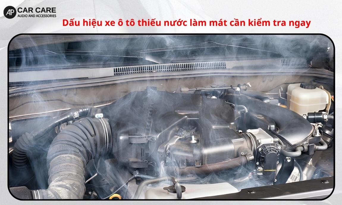 Dấu hiệu xe ô tô thiếu nước làm mát cần kiểm tra ngay