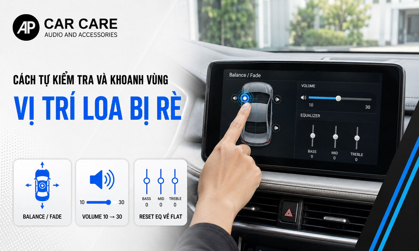 Cách tự kiểm tra và khoanh vùng vị trí loa ô tô bị rè