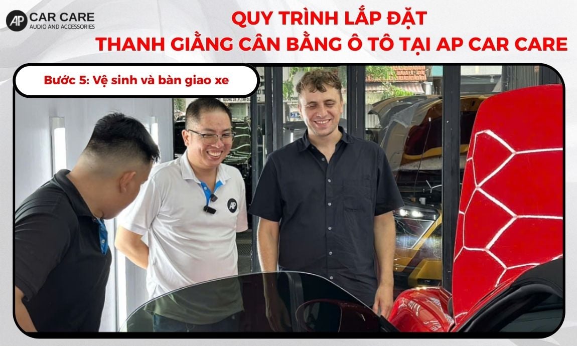 Bước 5 vệ sinh và bàn giao xe