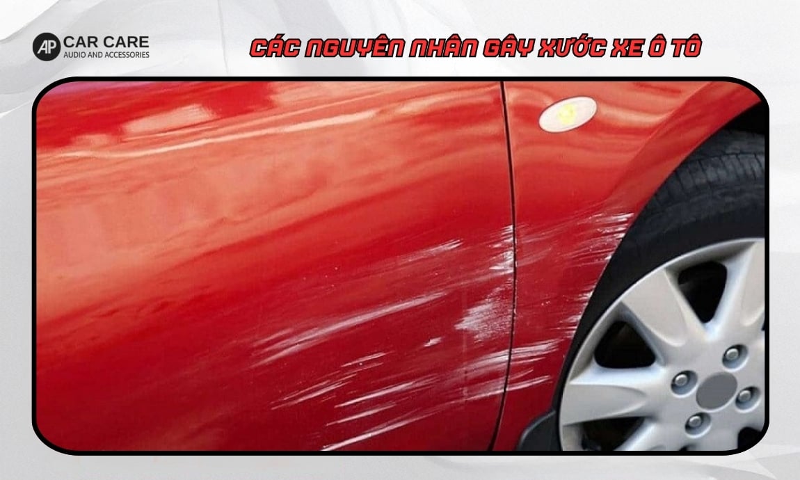 Các nguyên nhân gây xước xe ô tô