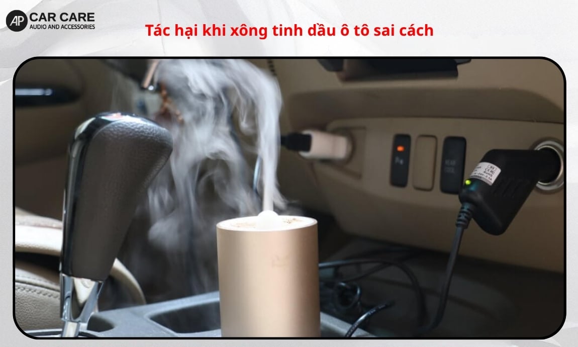 Tác hại khi xông tinh dầu ô tô sai cách