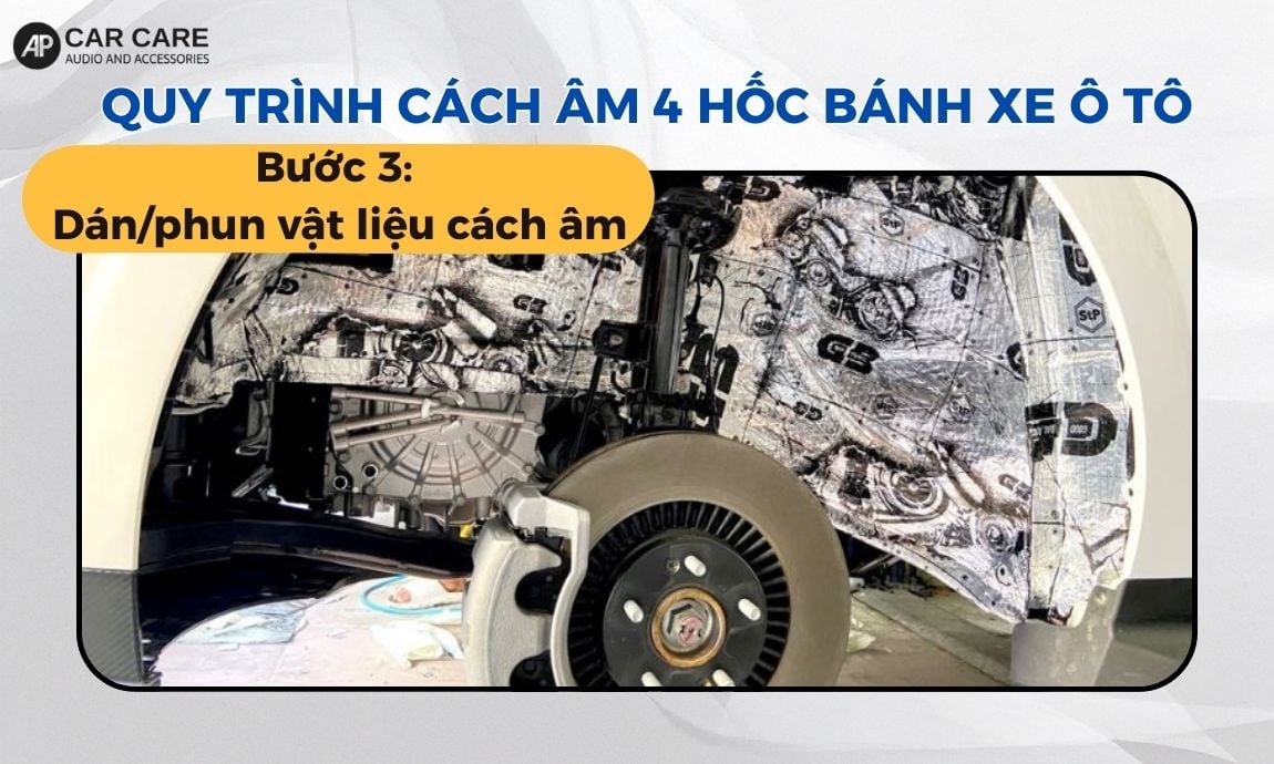 Bước 3: Dán/phun vật liệu cách âm theo kỹ thuật