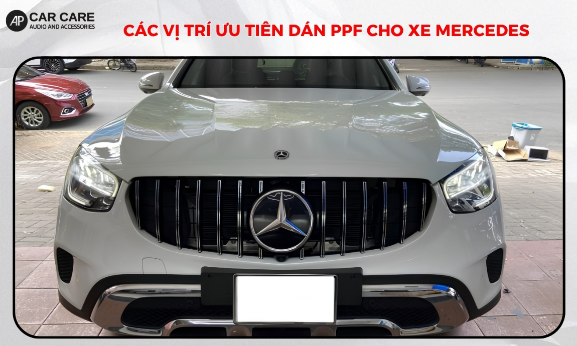 Các vị trí ưu tiên dán PPF cho xe Mercedes