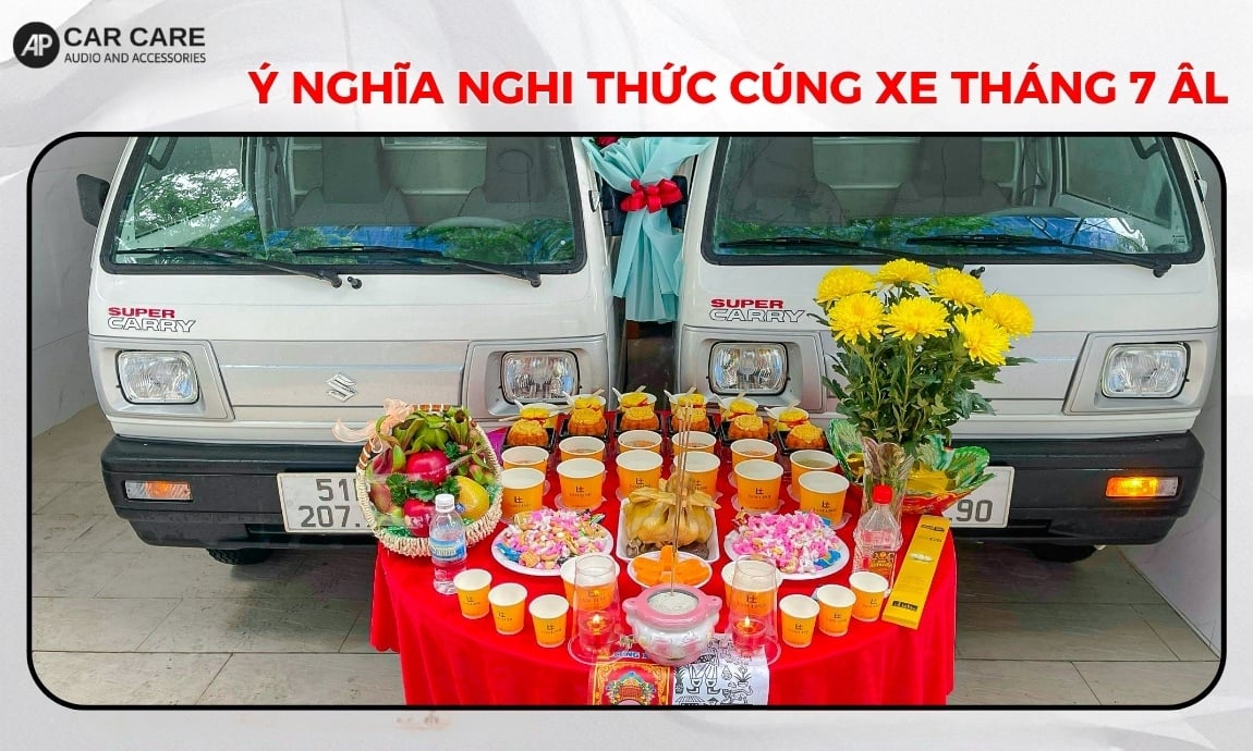 Ý nghĩa của nghi thức cúng xe tháng 7 âm lịch