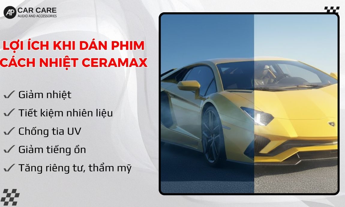 Những lợi ích nổi bật dán phim cách nhiệt ô tô Ceramax