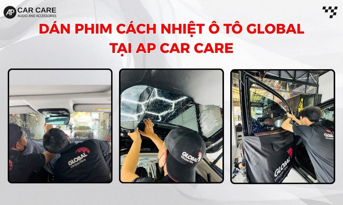 Bảng giá dán phim cách nhiệt ô tô Global tại AP Car Care