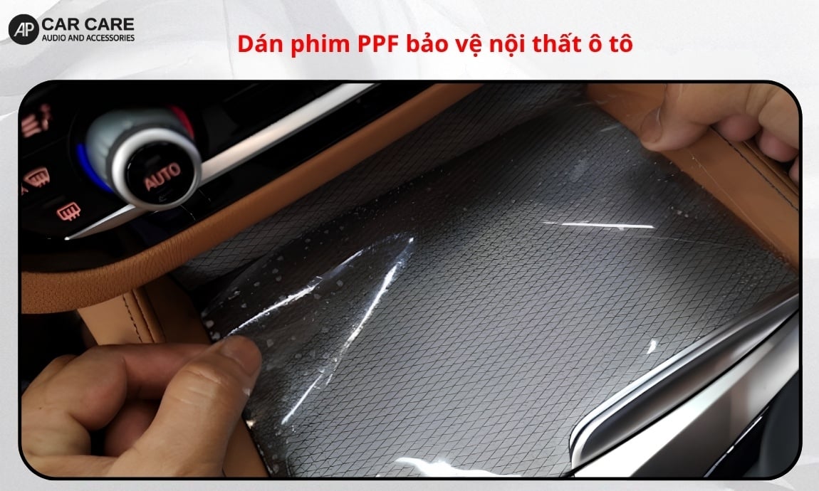 Dán phim PPF bảo vệ nội thất ô tô
