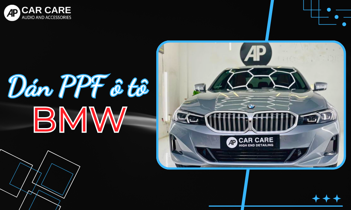 Dịch vụ dán PPF ô tô xe BMW