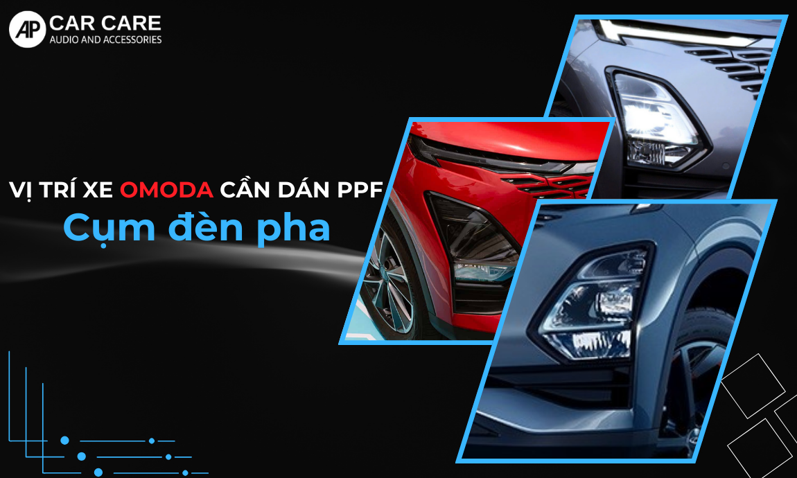 Vị trí xe Omoda nên dán PPF chống xước hiệu quả