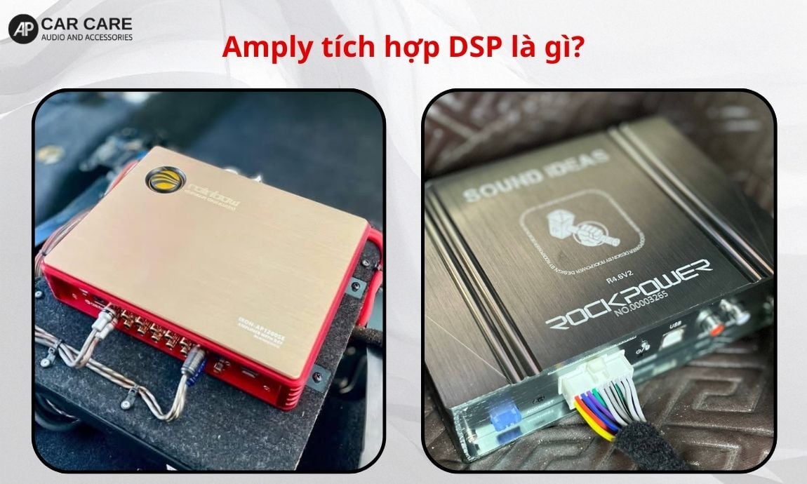 Amply tích hợp DSP là gì?