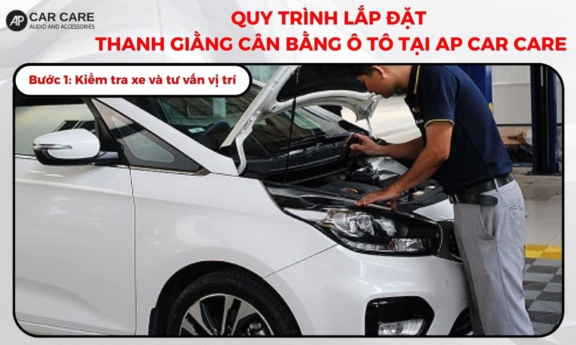 Bước 1 kiểm tra xe nguyên bản và tư vấn vị trí