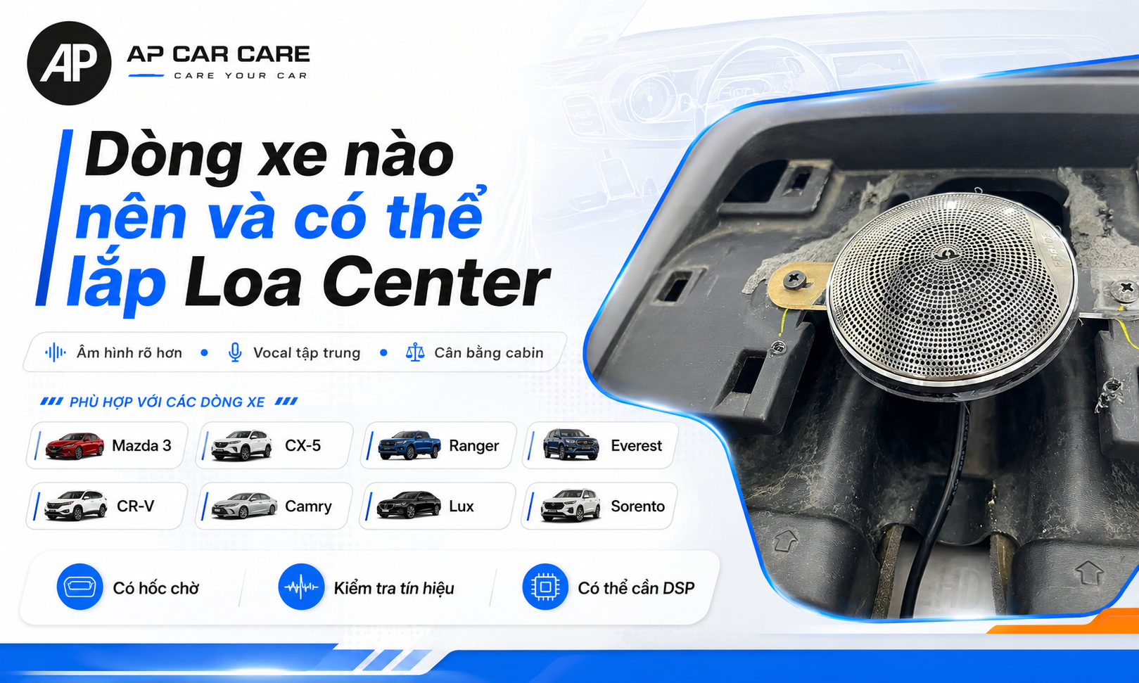 Dòng xe nào nên và có thể lắp loa center