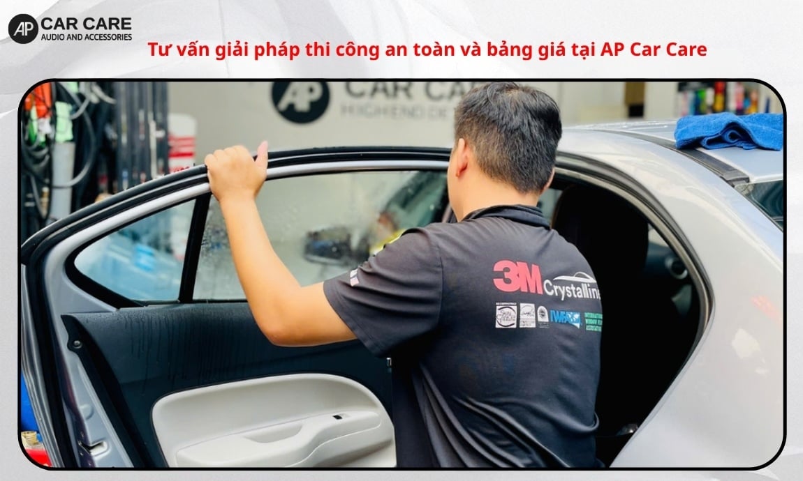 Tư vấn giải pháp thi công an toàn và bảng giá tại AP Car Care