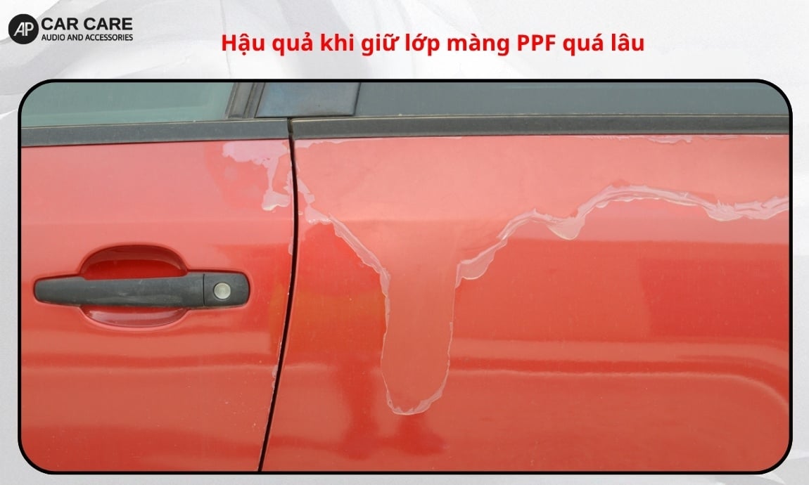 Hậu quả khi giữ lớp màng PPF quá lâu