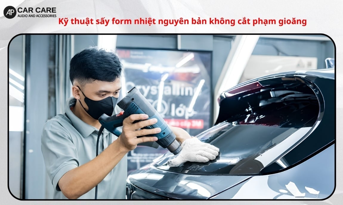 Kỹ thuật sấy form nhiệt nguyên bản không cắt phạm gioăng