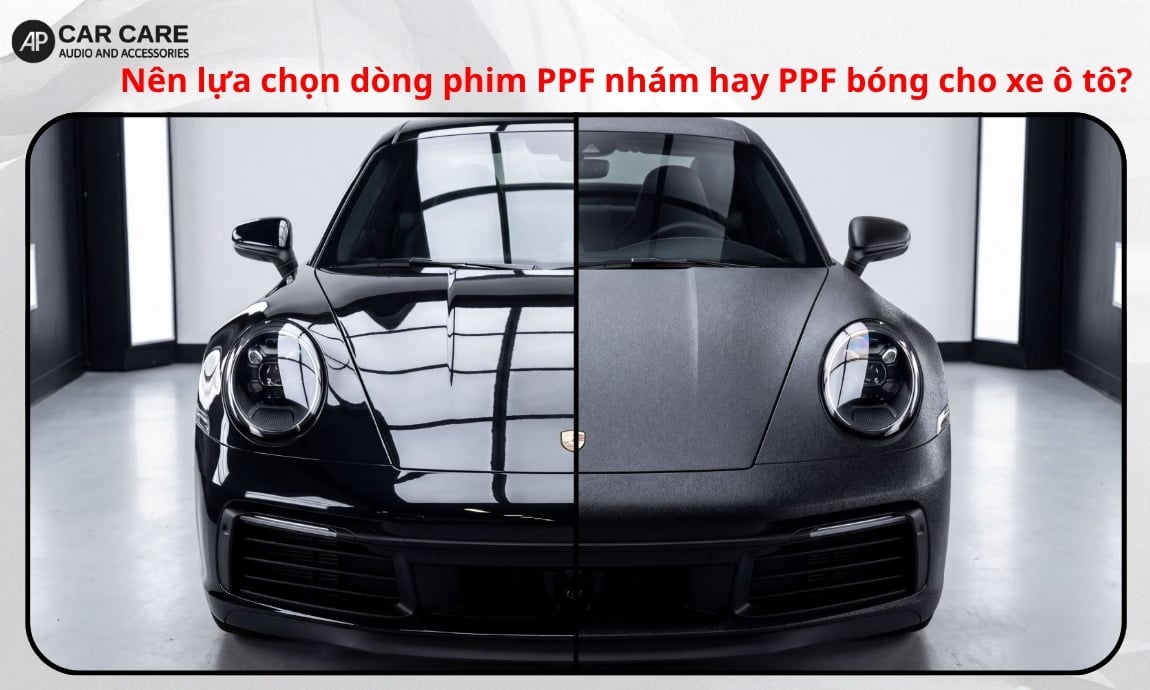 Nên lựa chọn dòng phim PPF nhám hay PPF bóng cho xe ô tô?