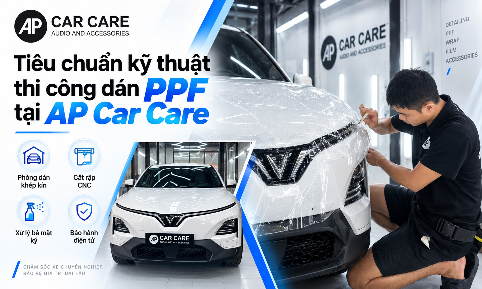 Tiêu chuẩn kỹ thuật thi công dán PPF tại AP Car Care