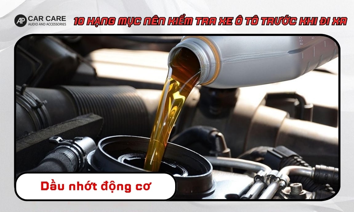 Kiểm tra dầu nhớt động cơ