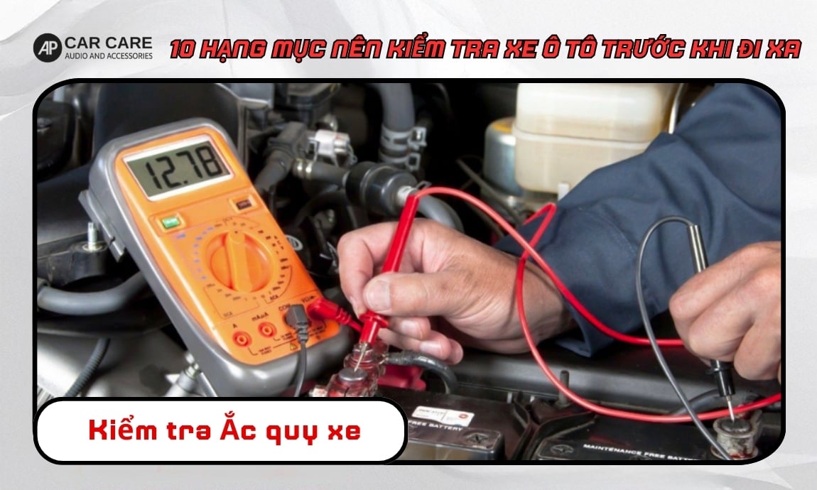 Kiểm tra Ắc quy xe ô tô