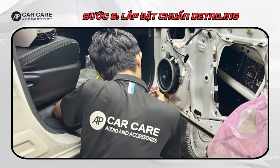 Bước 6: Lắp đặt chuẩn detailing