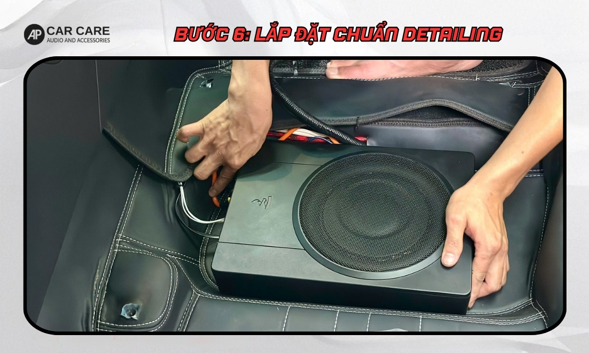Bước 6: Lắp đặt chuẩn detailing