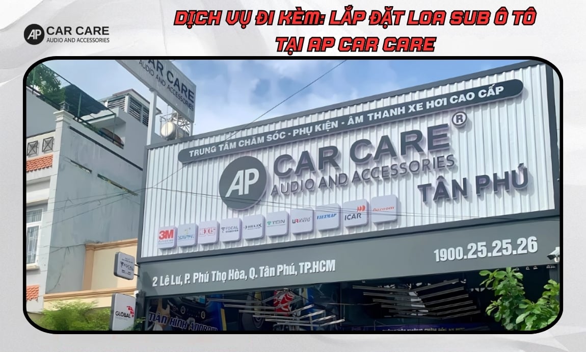 Địa chỉ lắp đặt loa sub ô tô chính hãng tại TP.HCM