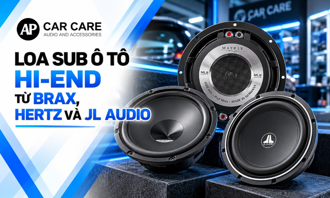 Dòng loa sub ô tô Hi-End từ Brax, Hertz và JL Audio