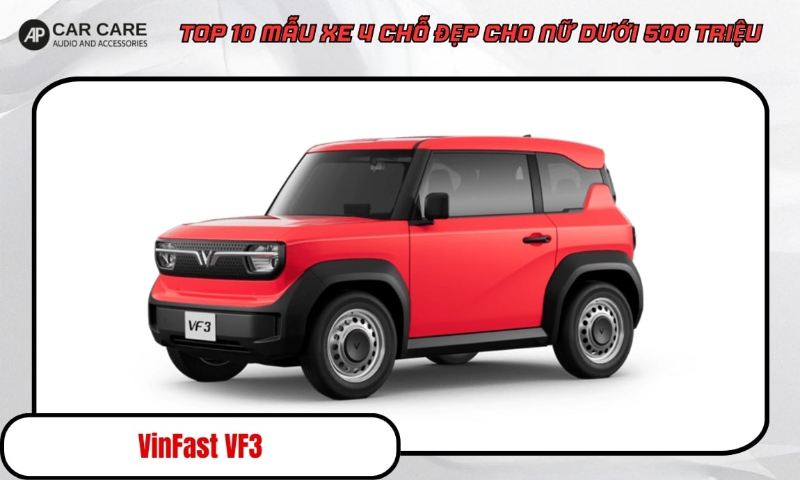 Mẫu xe VinFast VF3 4 chỗ dành cho nữ