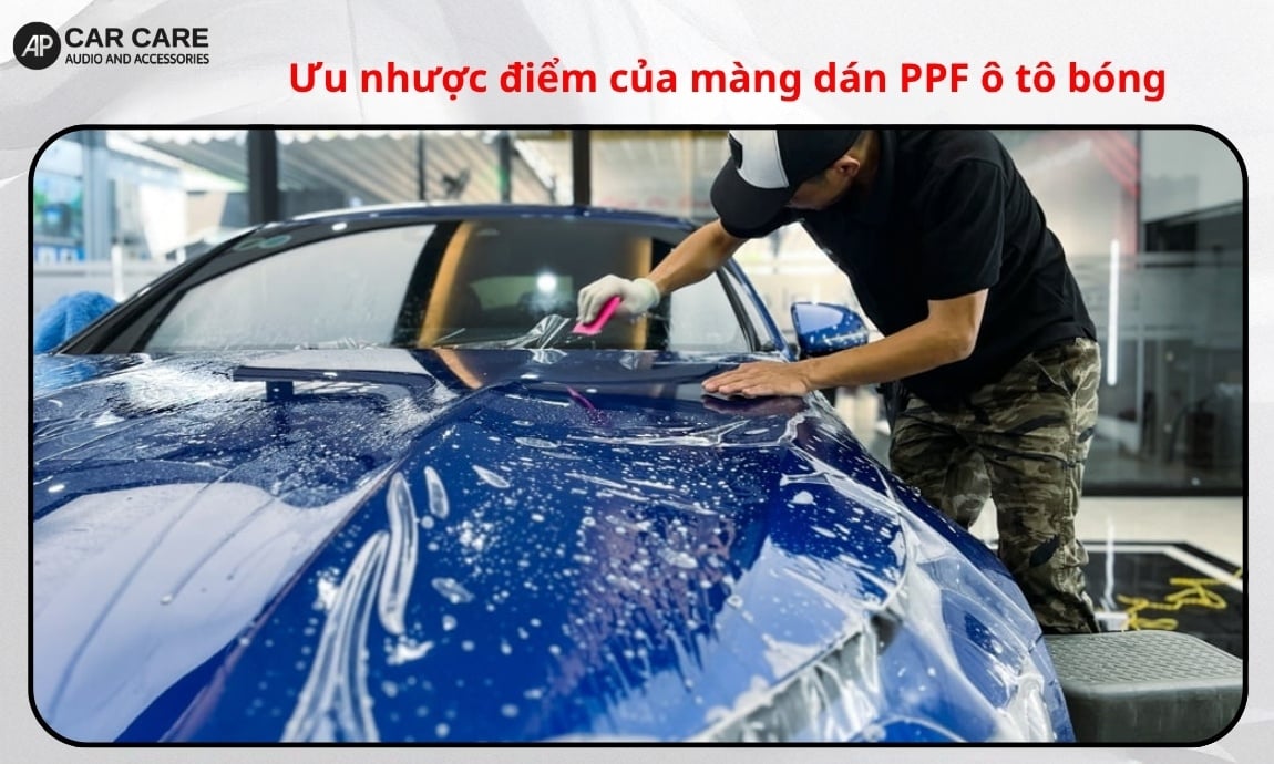 Ưu nhược điểm của màng dán PPF ô tô bóng
