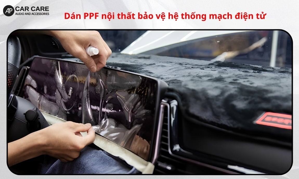 Dán PPF nội thất bảo vệ hệ thống mạch điện tử