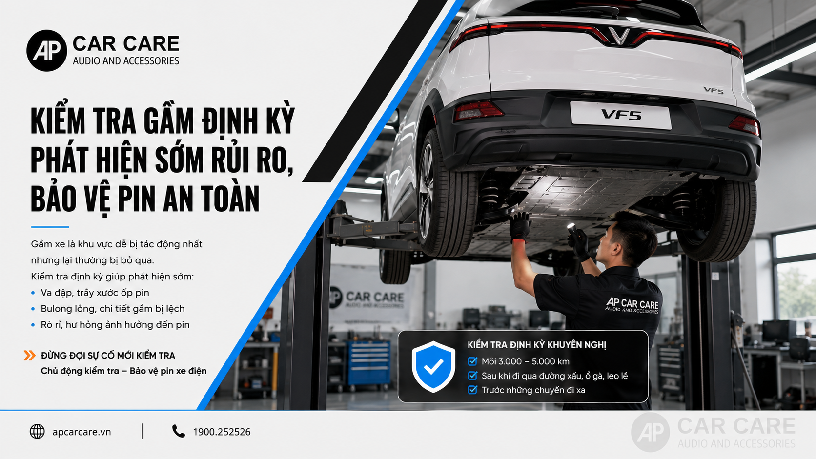 9.1 Kiểm tra gầm định kỳ phát hiện sớm rủi ro, bảo vệ pin an toàn