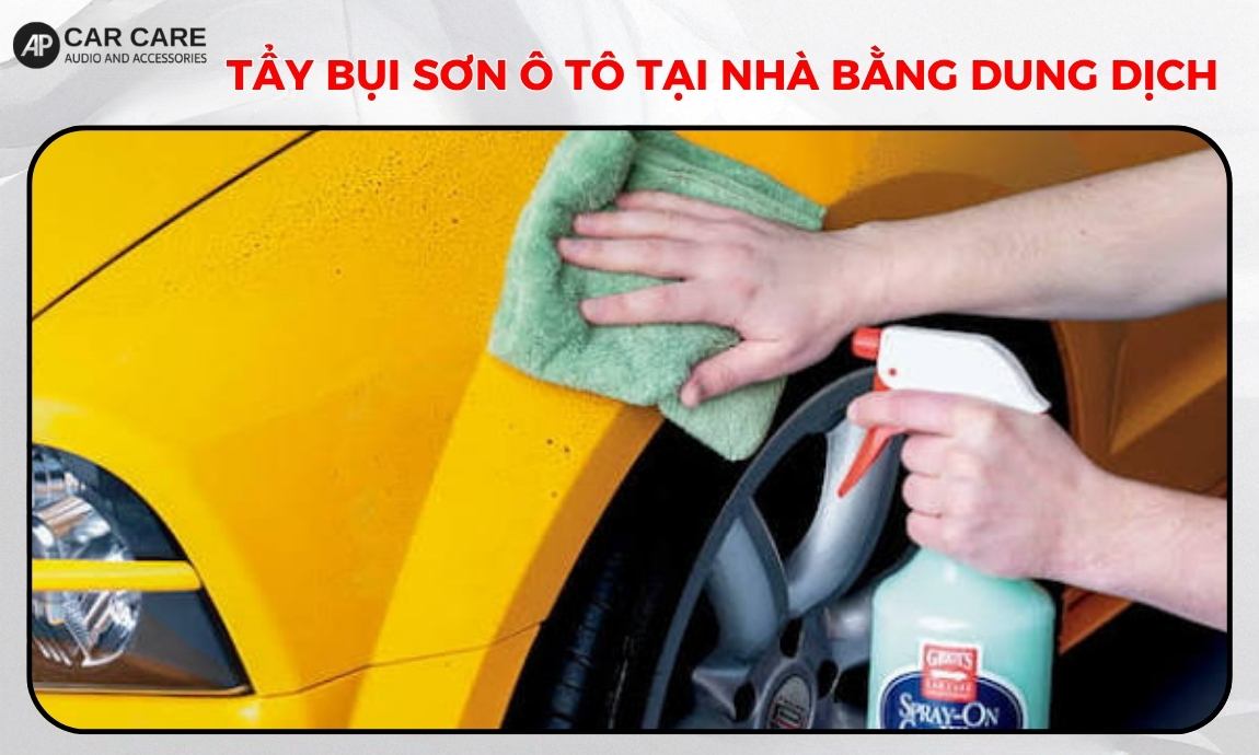 Dùng dung dịch tẩy bụi sơn ô tô