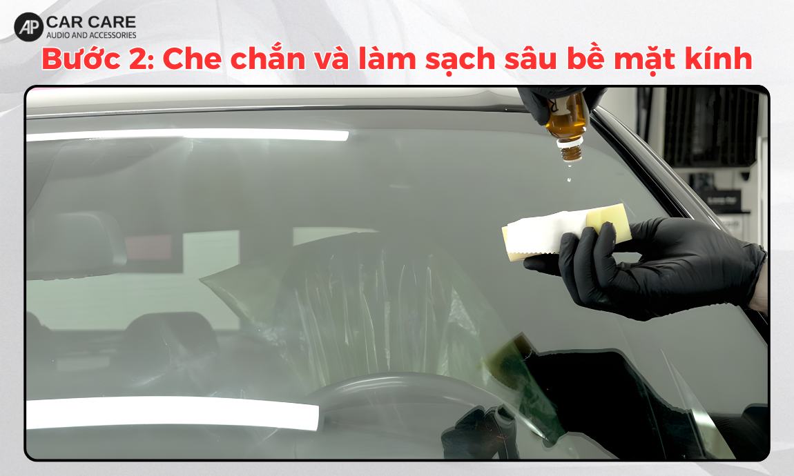 Quy trình tẩy ố kính lái xe ô tô chuyên nghiệp, chuẩn detailing tại AP Car Care