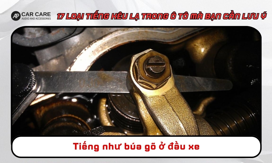 Tiếng như búa gõ ở đầu xe
