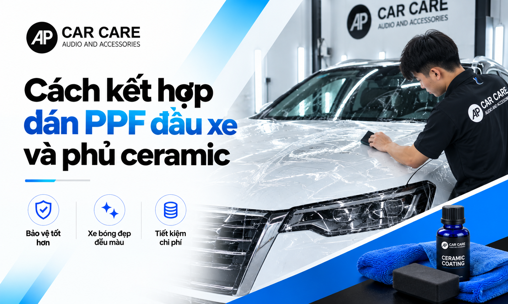 Cách kết hợp dán PPF đầu xe và phủ ceramic tiết kiệm chi phí