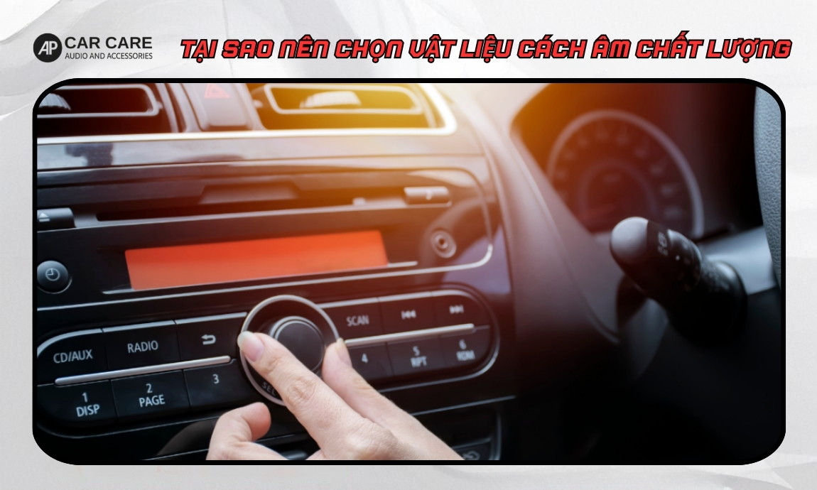 Đầu tư vật liệu chống ồn chất lượng cho xe ô tô sẽ giúp triệt tiêu tiếng ù và rung động